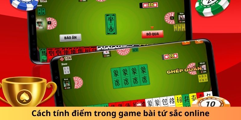 Cách tính điểm trong game bài tứ sắc online