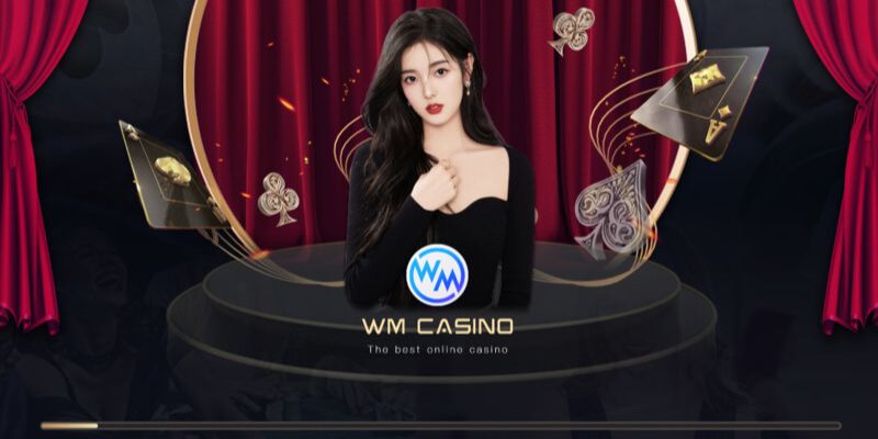 Tổng quan đôi nét về WM Casino